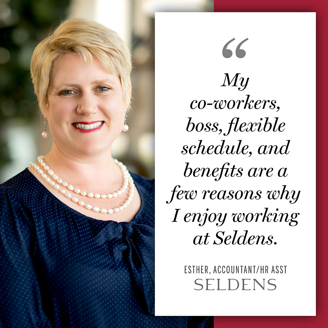Headshot of Esther Evans, HR assistant at Seldens with a quote that says My co-workers, boss, flexible schedule, and benefits are a few reasons why I enjoy working at Seldens.