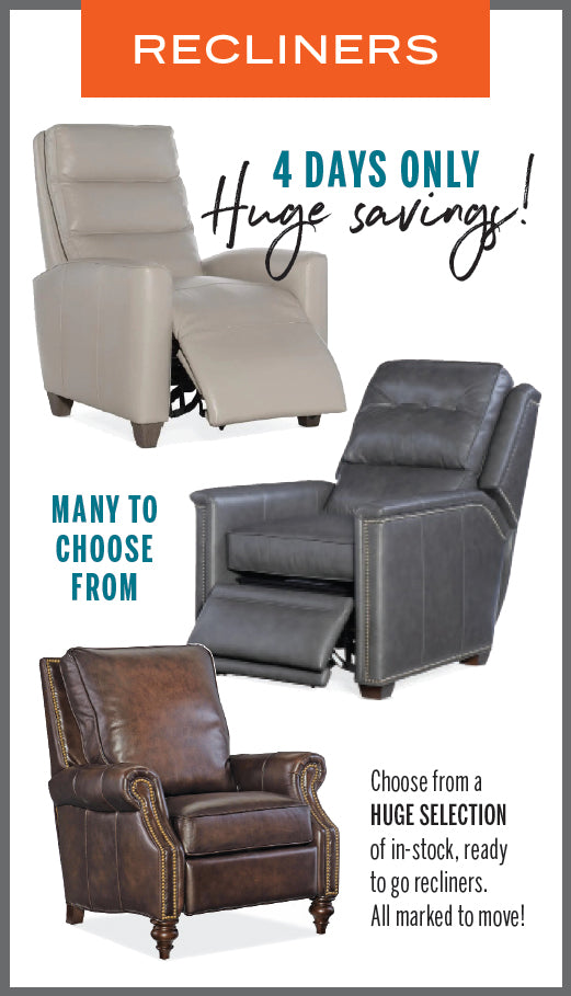 White box showing three leather recliners against a white background that reads: Recliners - 4 days only, huge savings! Many to choose from. Choose from a huge selection of in-stock, ready to go recliners. All marked to move!